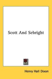 Cover of: Scott And Sebright by Henry Hall Dixon