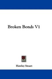 Cover of: Broken Bonds V1 by Hawley Smart