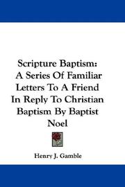 Cover of: Scripture Baptism | Henry J. Gamble