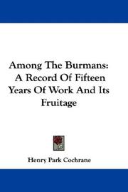 Cover of: Among The Burmans | Henry Park Cochrane