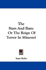 Cover of: The Stars And Bars by Isaac Kelso, Isaac Kelso