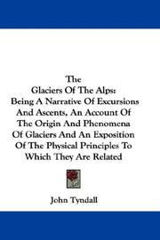 Cover of: The Glaciers Of The Alps | 