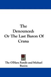 Cover of: The Denounced: Or, The Last Baron of Crana