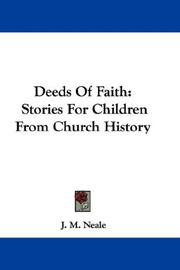 Cover of: Deeds Of Faith: Stories For Children From Church History