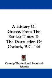 Cover of: A History Of Greece, From The Earliest Times To The Destruction Of Corinth, B.C. 146