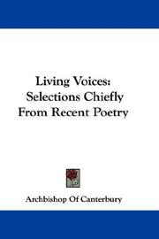 Cover of: Living Voices: Selections Chiefly From Recent Poetry