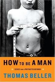 Cover of: How to be a man by Thomas Beller