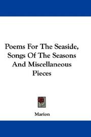 Cover of: Poems For The Seaside, Songs Of The Seasons And Miscellaneous Pieces