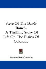 Cover of: Steve Of The Bar-G Ranch by Marion Reid-Girardot