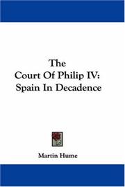 Cover of: The Court Of Philip IV: Spain In Decadence