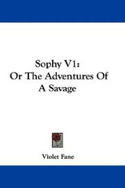 Cover of: Sophy V1: Or The Adventures Of A Savage