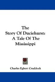 Cover of: The Story Of Duciehurst by Mary Noailles Murfree, Mary Noailles Murfree