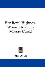 Cover of: Her Royal Highness, Woman And His Majesty Cupid