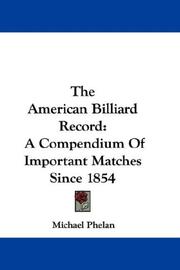 Cover of: The American Billiard Record by Michael Phelan, Michael Phelan