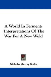 Cover of: A World In Ferment by Nicholas Murray Butler