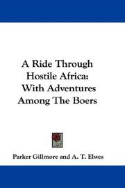 Cover of: A Ride Through Hostile Africa: With Adventures Among The Boers