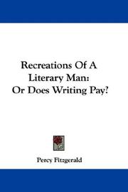 Cover of: Recreations Of A Literary Man: Or Does Writing Pay?