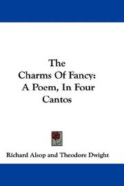 Cover of: The Charms Of Fancy: A Poem, In Four Cantos
