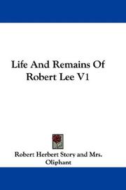 Cover of: Life And Remains Of Robert Lee V1