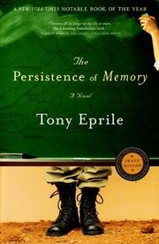 Cover of: The Persistence of Memory | Tony Eprile