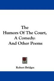 Cover of: The Humors Of The Court, A Comedy: And Other Poems