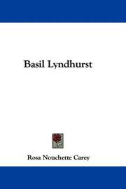 Basil Lyndhurst by Rosa Nouchette Carey