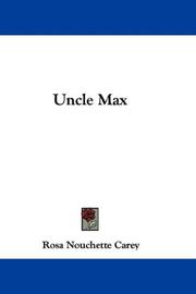 Cover of: Uncle Max by Rosa Nouchette Carey