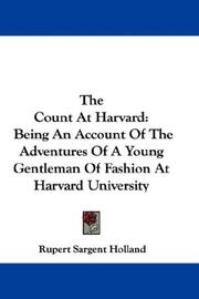 The Count At Harvard by Rupert Sargent Holland