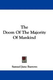 The Doom Of The Majority Of Mankind by Samuel June Barrows