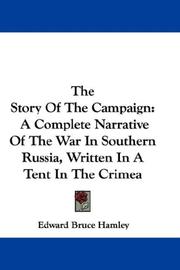Cover of: The Story Of The Campaign | Edward Bruce Hamley