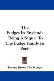 Cover of: The Fudges In England | Thomas Brown The Younger