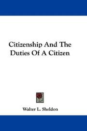 Cover of: Citizenship And The Duties Of A Citizen