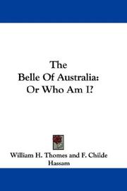 Cover of: The Belle Of Australia: Or Who Am I?