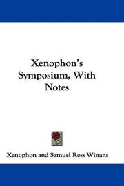 Cover of: Xenophon's Symposium, With Notes