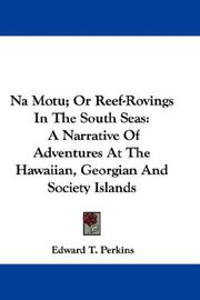 Na Motu, or, Reef-rovings in the South Seas by Edward T. Perkins