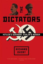 Cover of: The Dictators: Hitler's Germany, Stalin's Russia