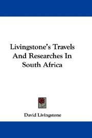 Cover of: Livingstone's Travels And Researches In South Africa
