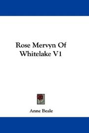 Cover of: Rose Mervyn Of Whitelake V1 by Anne Beale