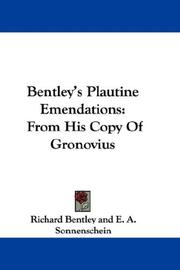 Cover of: Bentley's Plautine Emendations: From His Copy Of Gronovius