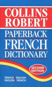 Cover of: Collins-Robert Paperback French Dictionary