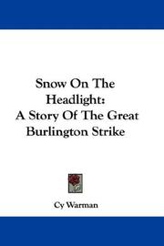 Cover of: Snow On The Headlight by Cy Warman