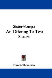 Cover of: Sister-Songs by Francis Thompson, Francis Thompson