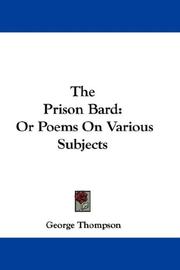 Cover of: The Prison Bard: Or Poems On Various Subjects