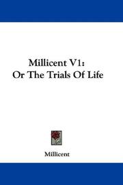 Cover of: Millicent V1: Or The Trials Of Life