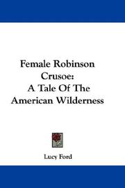 Cover of: Female Robinson Crusoe: A Tale Of The American Wilderness