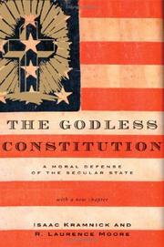 Cover of: The Godless Constitution by Isaac Kramnick, R. Laurence Moore