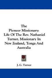 Cover of: The Pioneer Missionary | J. G. Turner