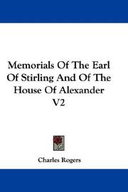 Cover of: Memorials Of The Earl Of Stirling And Of The House Of Alexander V2 | Charles Rogers
