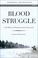 Cover of: Blood Struggle