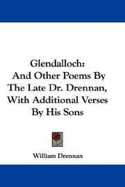 Cover of: Glendalloch: And Other Poems By The Late Dr. Drennan, With Additional Verses By His Sons